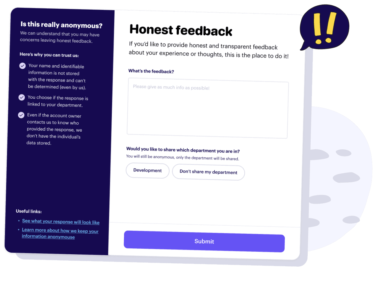 Our honest, anonymous feedback feature gives you the real insights your team might’ve never shared