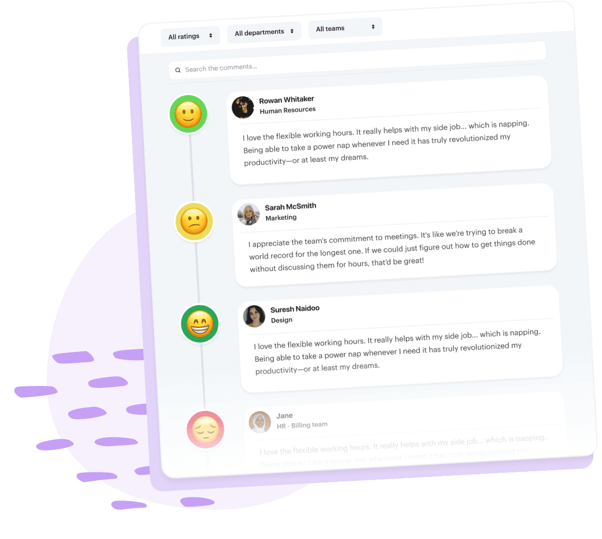 Dig deep into your team's thoughts and feelings with our timeline view